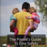 The parents guide to bike safety preventing accidents