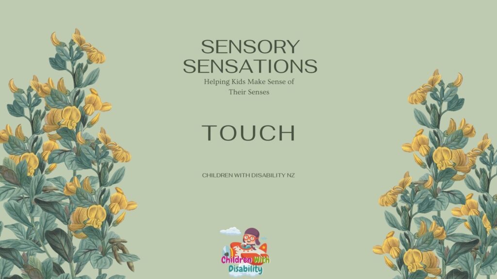 Sensory Sensations - Touch